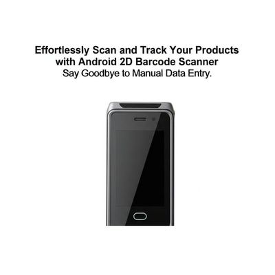 Effortlessly Scan and Track with Android 2D Barcode Scanner Featuring Wireless Connectivity and Real-time Data Monitoring